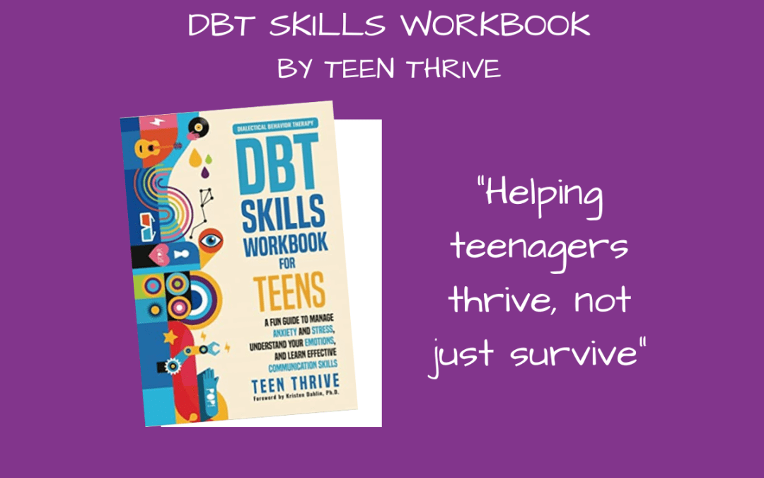 DBT Skill Workbook for Teens