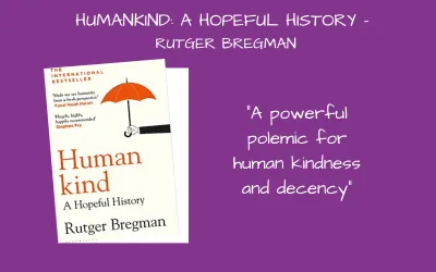 Humankind: A Hopeful History